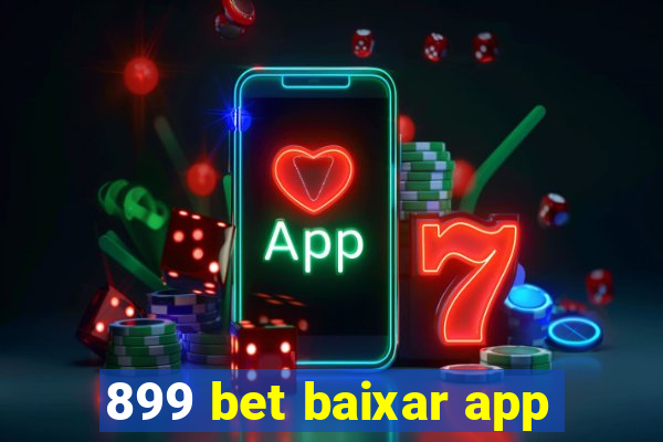 899 bet baixar app